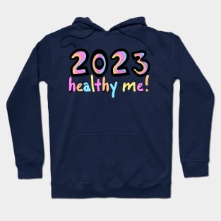 2023 New Year Healthy Motivation Hoodie